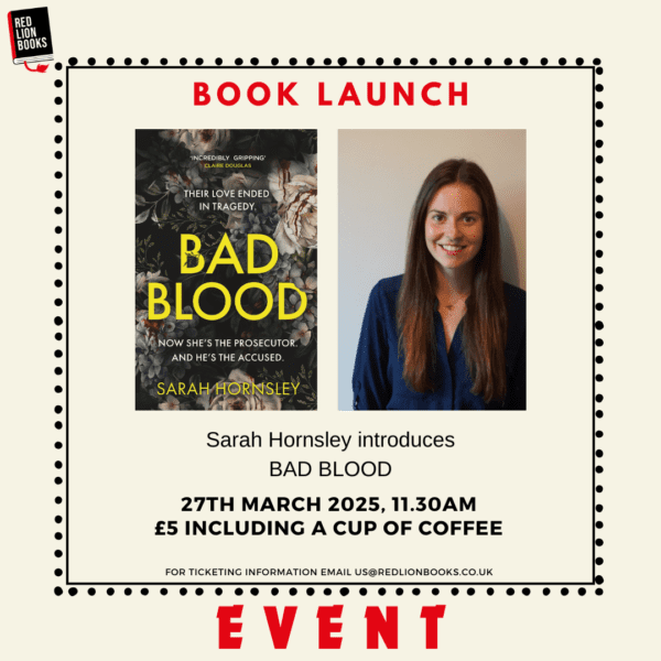 Book Launch: Sarah Hornsley talks about her novel BAD BLOOD on publication day<br>27th March 2025<br>11.30am<br>Location offsite