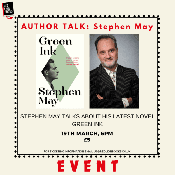 Book Launch: Stephen May<br>19th March 2025<br>6pm<br>Red Lion Books