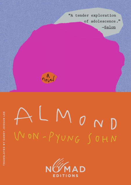 Almond (Nomad Edition) : A Novel