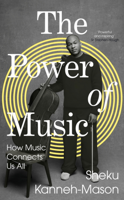 The Power of Music : How Music Connects Us All