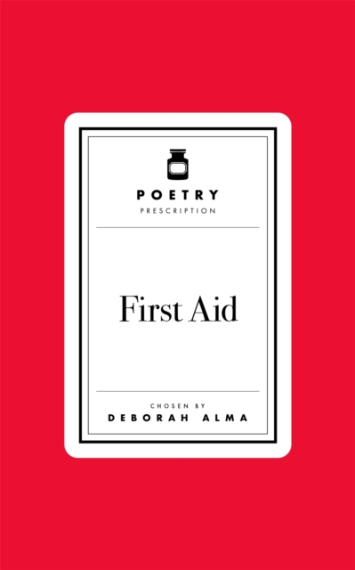 Poetry Prescription: First Aid