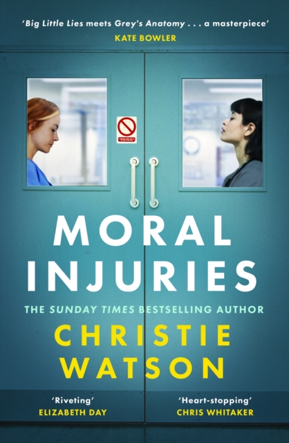 Moral Injuries : The gripping new novel from the No. 1 Sunday Times bestselling author
