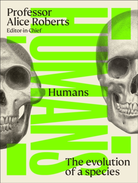 Humans: The Evolution of a Species | Signed (Pre-Order)