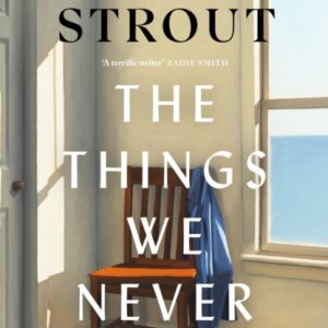 The Things We Never Say | SIGNED (PREORDER)