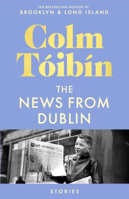 The News From Dublin | SIGNED (PREORDER)