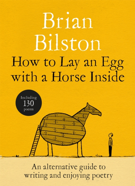 How to Lay An Egg with a Horse Inside: SIGNED