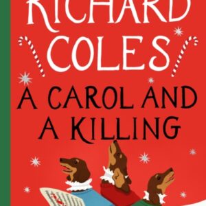 A Carol and a Killing: A Canon Clement Christmas Novella | PREORDER | SIGNED