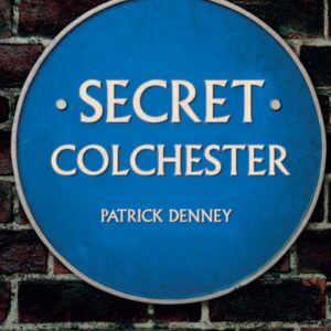 Secret Colchester