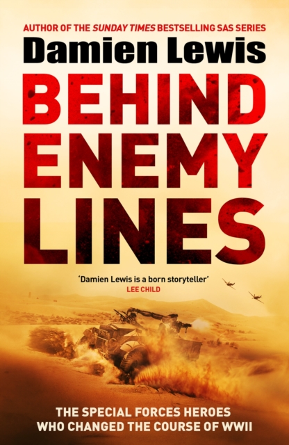 SIGNED | BEHIND ENEMY LINES BY DAMIAN LEWIS | PRE-ORDER