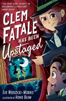 Clem Fatale has been Upstaged