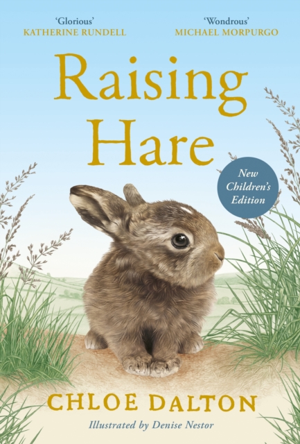 Raising Hare (Childrens Edition)  | Chloe Dalton | Indie Signed edition