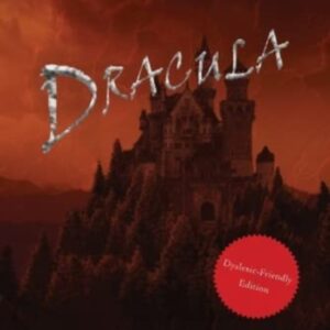 Dracula | Dyslexia-Friendly Edition