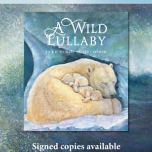 A Wild Lullaby by Jackie Morris
