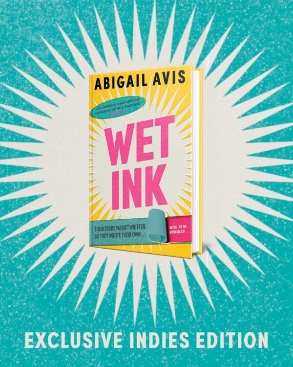 Wet Ink by Abigail Avis SIGNED