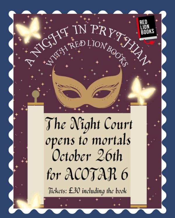 Celebrate ACOTAR 6: A Night in Prythian. Midnight Book Launch