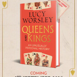 Pre-order | SIGNED | Lucy Worsley | Queens & Kings