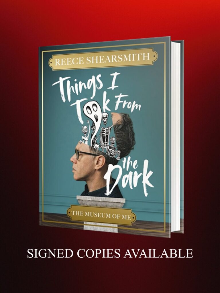 Things I Took From the Dark | SIGNED | Reece Shearsmith