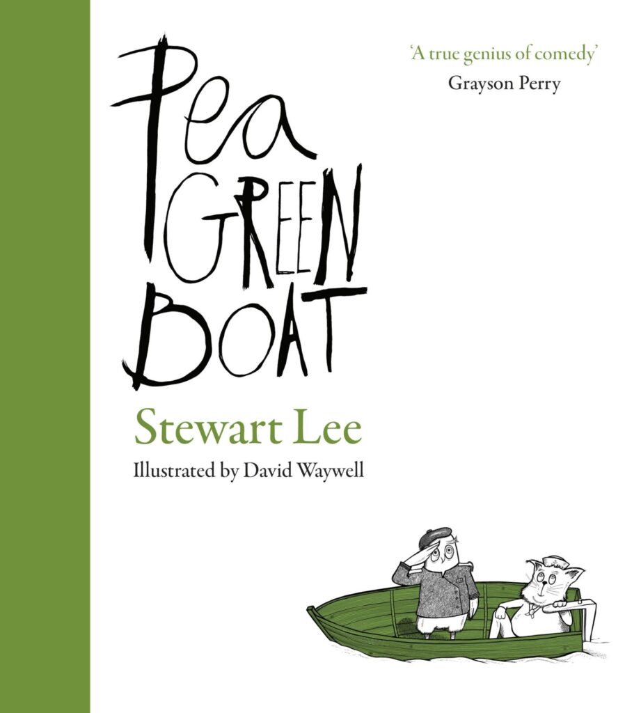 Stewart Lee illustrated by David Waywell | Pea Green Boat