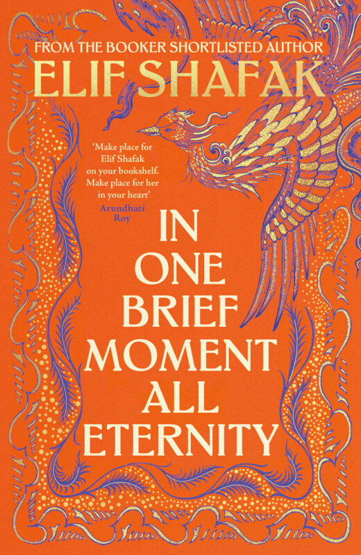 In One Brief Moment All Eternity by Elif Shafak SIGNED indies exclusive