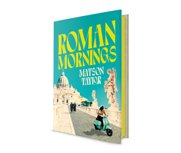Roman Mornings | Matson Taylor